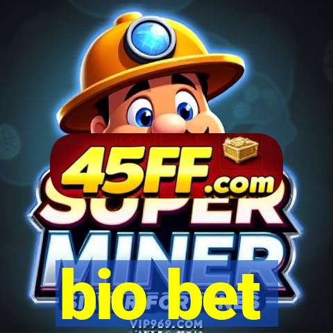 bio bet